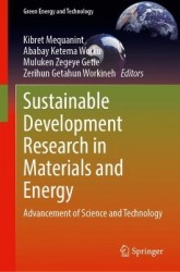 Sustainable Development Research in Materials and Energy : Advancement of Science and Technology