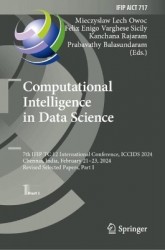 Computational Intelligence in Data Science - 7th IFIP TC 12 International Conference, ICCIDS 2024, Chennai, India, February 21–2