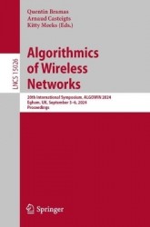 Algorithmics of Wireless Networks : 20th International Symposium, ALGOWIN 2024, Egham, UK, September 5–6, 2024, Proceedings