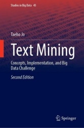 Text Mining : Concepts, Implementation, and Big Data Challenge