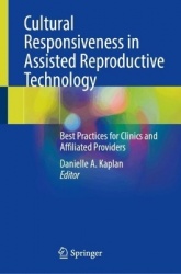 Cultural Responsiveness in Assisted Reproductive Technology : Best Practices for Clinics and Affiliated Providers