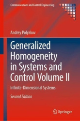 Generalized Homogeneity in Systems and Control Volume II - Infinite-Dimensional Systems