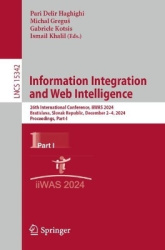 Information Integration and Web Intelligence - 26th International Conference, iiWAS 2024, Bratislava, Slovak Republic, December 