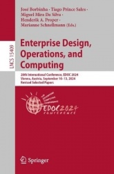 Enterprise Design, Operations, and Computing : 28th International Conference, EDOC 2024, Vienna, Austria, September