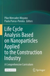 Life Cycle Analysis Based on Nanoparticles Applied to the Construction Industry - A Comprehensive Curriculum