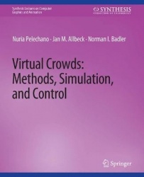 Virtual Crowds - Methods, Simulation, and Control