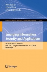 Emerging Information Security and Applications : 5th International Conference, EISA 2024, Changzhou, China, October