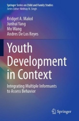 Youth Development in Context - Integrating Multiple Informants to Assess Behavior