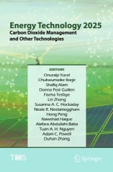 Energy Technology 2025 - Carbon Dioxide Management and Other Technologies