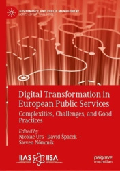 Digital Transformation in European Public Services - Complexities, Challenges, and Good Practices