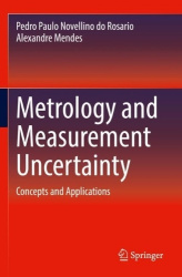 Metrology and Measurement Uncertainty - Concepts and Applications
