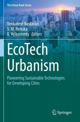 EcoTech Urbanism : Pioneering Sustainable Technologies for Developing Cities