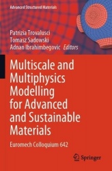 Multiscale and Multiphysics Modelling for Advanced and Sustainable Materials - Euromech Colloquium 642