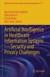Artificial Intelligence in Healthcare Information Systems—Security and Privacy Challenges