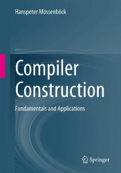 Compiler Construction : Fundamentals and Applications