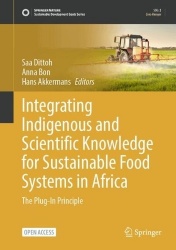 Integrating Indigenous and Scientific Knowledge for Sustainable Food Systems in Africa - The Plug-In Principle