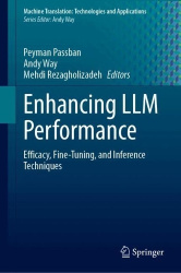 Enhancing LLM Performance - Efficacy, Fine-Tuning, and Inference Techniques