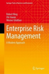 Enterprise Risk Management : A Modern Approach