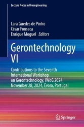 Gerontechnology VI : Contributions to the Seventh International Workshop on Gerontechnology, IWoG 2024, November 28, 2024,