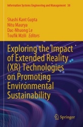 Exploring the Impact of Extended Reality (XR) Technologies on Promoting Environmental Sustainability