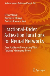 Fractional-Order Activation Functions for Neural Networks - Case Studies on Forecasting Wind Turbines' Generated Power