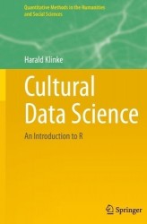 Cultural Data Science : An Introduction to R