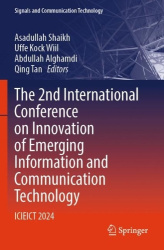 The 2nd International Conference on Innovation of Emerging Information and Communication Technology : ICIEICT 2024