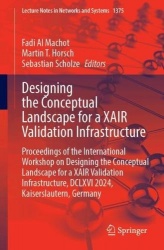 Designing the Conceptual Landscape for a XAIR Validation Infrastructure : Proceedings of the International Workshop on