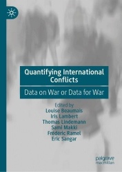 Quantifying International Conflicts : Data on War or Data for War