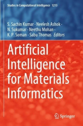 Artificial Intelligence for Materials Informatics