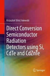Direct Conversion Semiconductor Radiation Detectors using Si, CdTe and CdZnTe