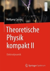 Theoretische Physik kompakt II - Elektrodynamik