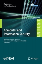 Computer and Information Security : First World Conference, WCCIS 2024, Kuala Lumpur, Malaysia, September 20–22, 2024,