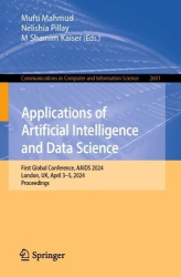 Applications of Artificial Intelligence and Data Science - First Global Conference, AAIDS 2024, London, UK, April 3–5, 2024, Pro