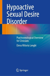 Hypoactive Sexual Desire Disorder - Psychosexological Overview for Clinicians