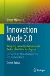 Innovation Mode 2.0 - Designing Innovative Companies in the Era of Artificial Intelligence