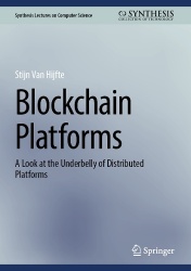 Blockchain Platforms : A Look at the Underbelly of Distributed Platforms
