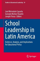 School Leadership in Latin America : Evidence, Analysis, and Implications for Educational Policy