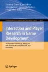 Interaction and Player Research in Game Development - 4th International Workshop, WIPlay 2025, Belo Horizonte, Brazil, September