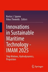Innovations in Sustainable Maritime Technology—IMAM 2025 : Ship Motions, Hydrodynamics, Propulsion