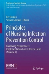 Principles of Nursing Infection Prevention Control : Enhancing Preparedness: Implementation Across Diverse Fields (Volume 2)