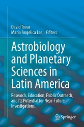 Astrobiology and Planetary Sciences in Latin America - Research, Education, Public Outreach, and its Potential for Near-Future I