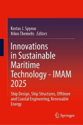 Innovations in Sustainable Maritime Technology—IMAM 2025 : Ship Design, Ship Structures, Offshore and Coastal