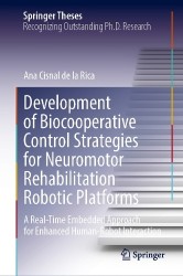 Development of Biocooperative Control Strategies for Neuromotor Rehabilitation Robotic Platforms - A Real-Time Embedded Approach