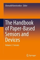 The Handbook of Paper-Based Sensors and Devices : Volume 2: Sensors