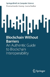 Blockchain Without Barriers : An Authentic Guide to Blockchain Interoperability