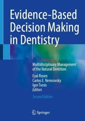 Evidence-Based Decision Making in Dentistry - Multidisciplinary Management of the Natural Dentition