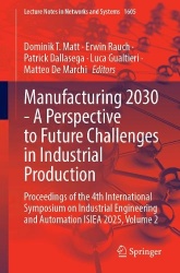 Manufacturing 2030 - A Perspective to Future Challenges in Industrial Production : Proceedings of the 4th International