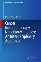 Cancer Immunotherapy and Nanobiotechnology: An Interdisciplinary Approach