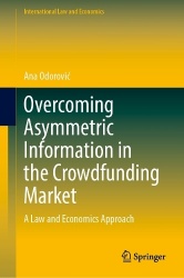 Overcoming Asymmetric Information in the Crowdfunding Market - A Law and Economics Approach